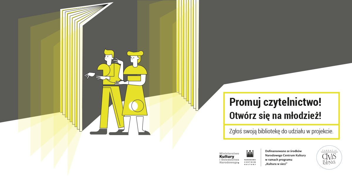 Promuj czytelnictwo i otwórz się na młodzież! Zgłoś swoją bibliotekę do udziału w projekcie