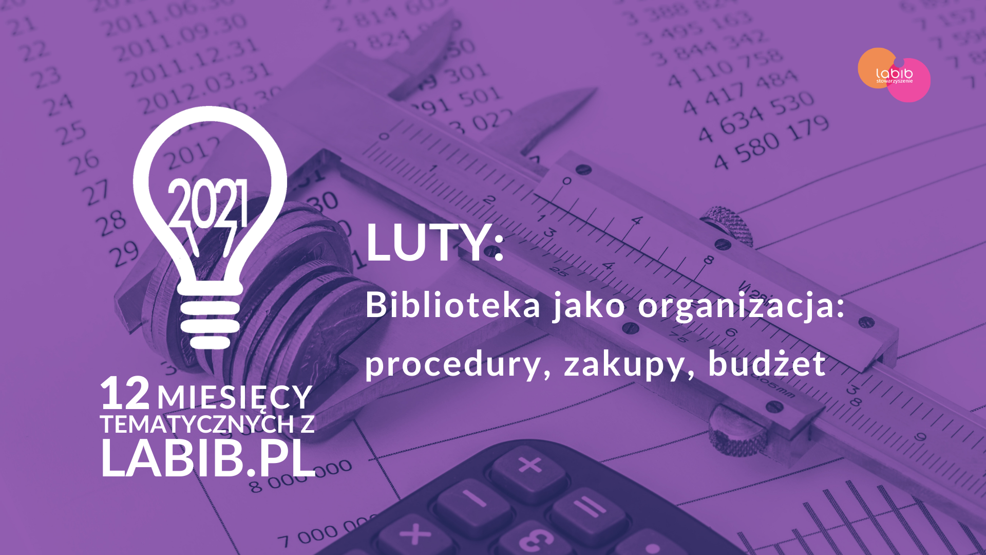 Biblioteka jako organizacja - procedury, zakupy, budżet