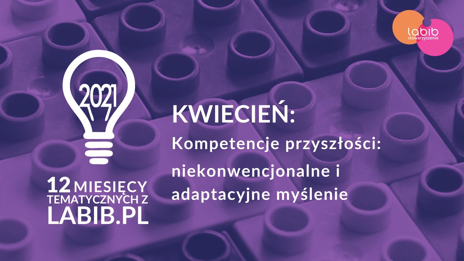 Kompetencje przyszłości: niekonwencjonalne i adaptacyjne myślenie