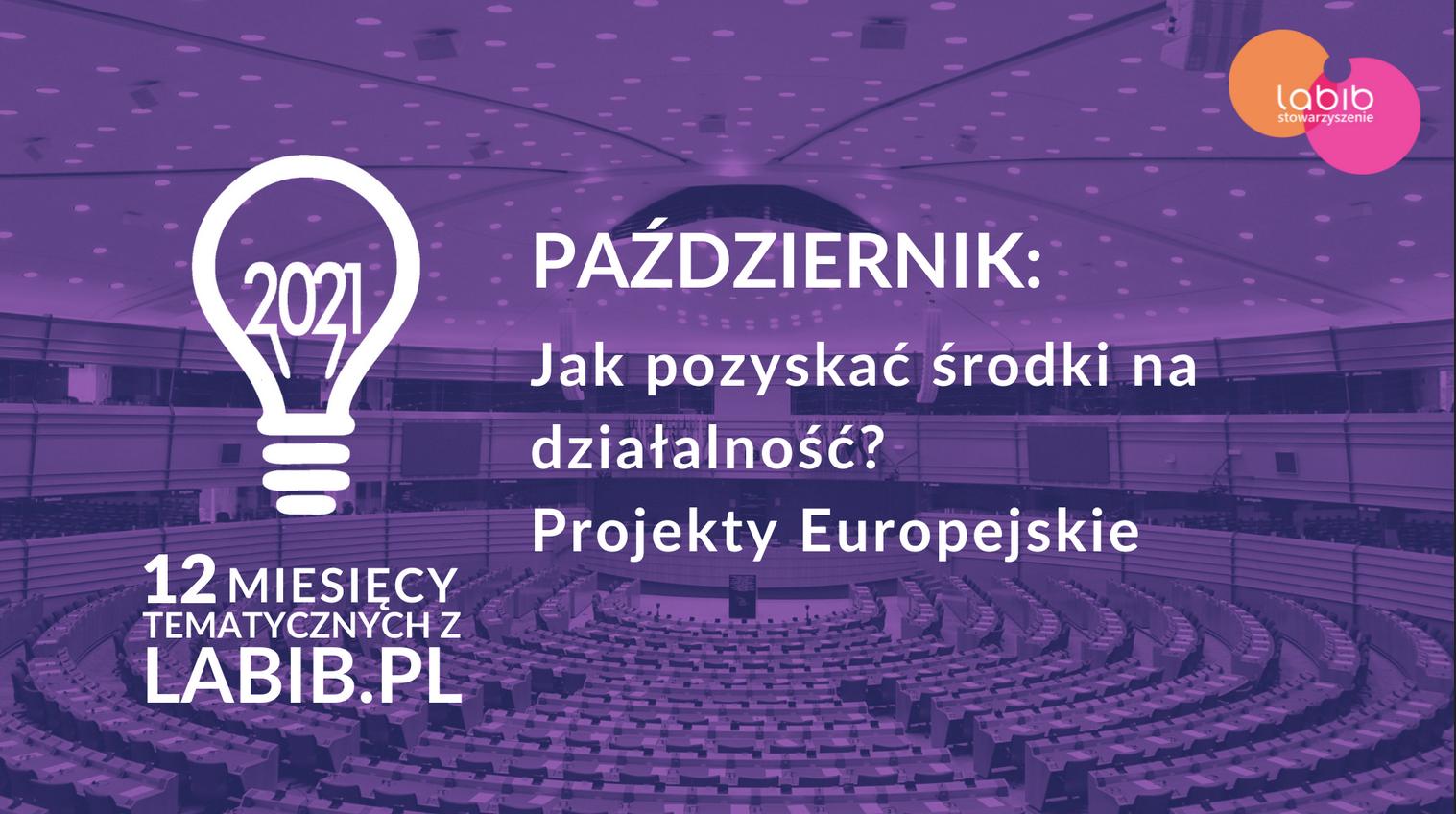 Jak pozyskać środki dla działalność - projekty europejskie