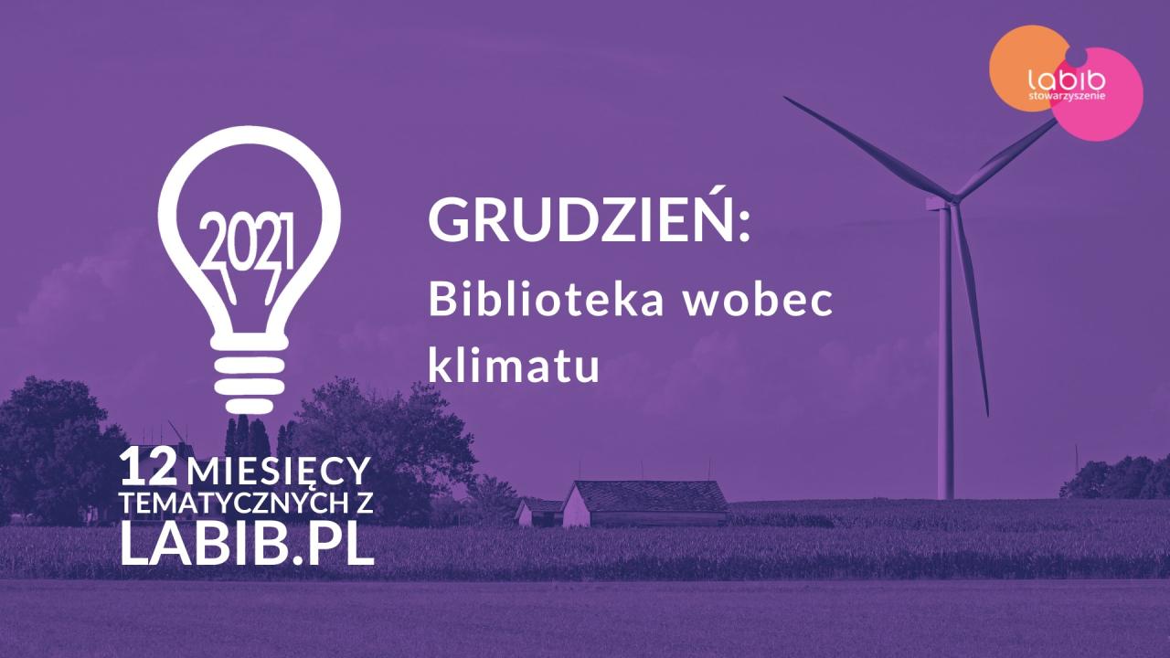 Nowe technologie w bibliotece a kryzys klimatyczny - artykuł po webinarium