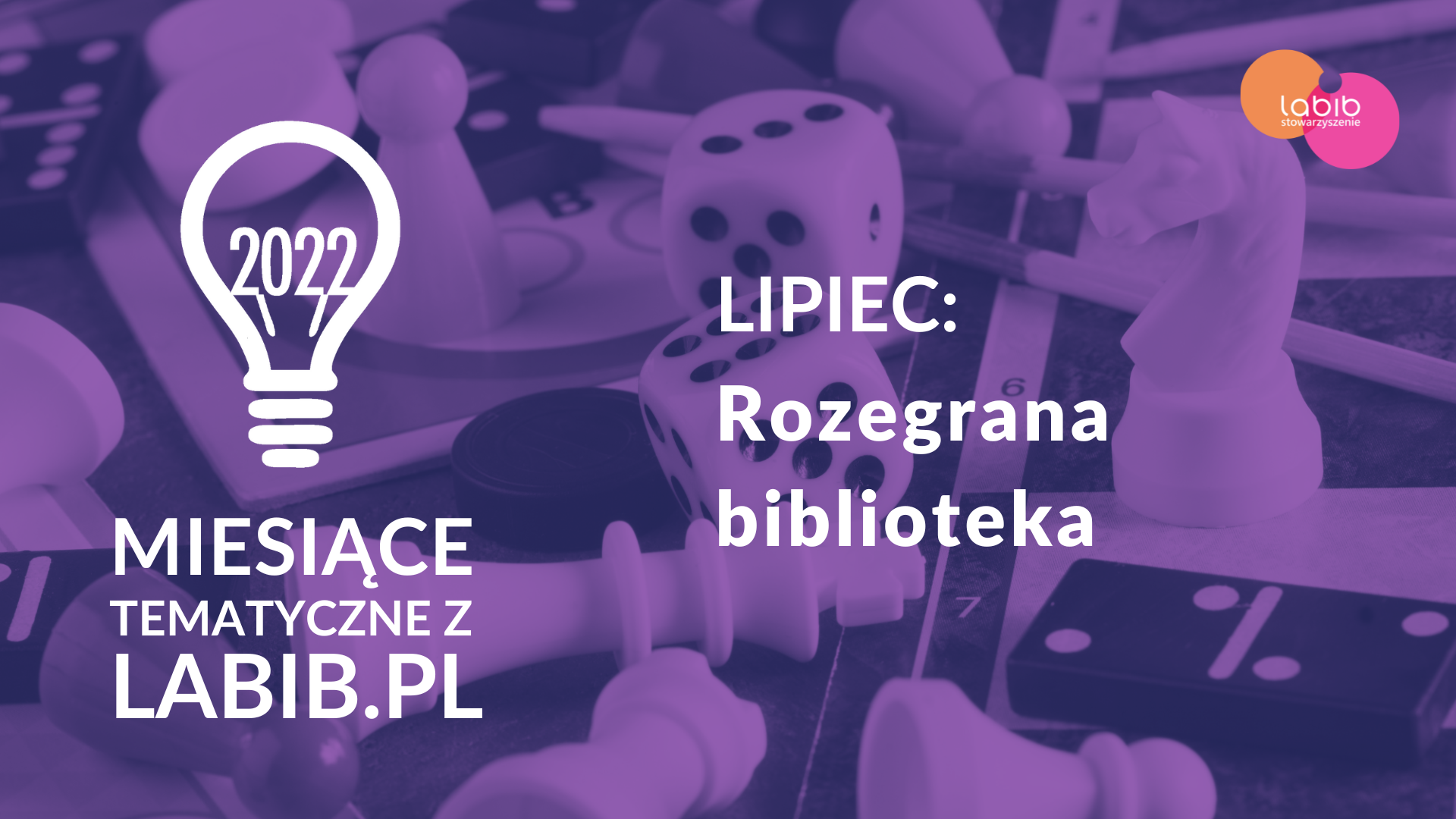 Rozegrana biblioteka - lipcowy miesiąc tematyczny