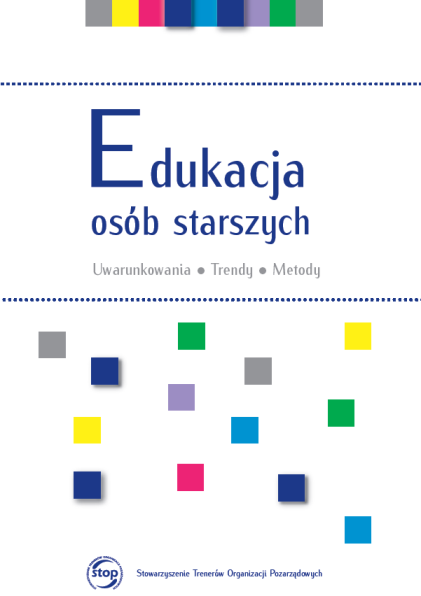 Ważna publikacja na temat edukacji osób starszych polecana dla bibliotekarzy