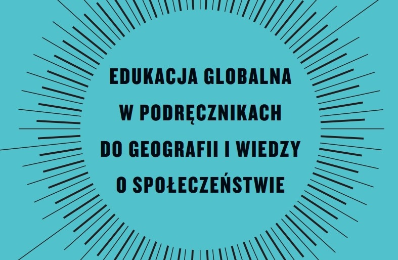 Edukacja globalna w podręcznikach do geografii i wiedzy o społeczeństwie