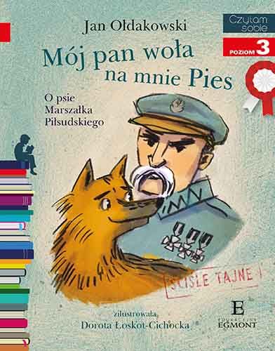 Mój pan woła na mnie Pies.